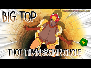 erotic flash game big top thot thanksgivinghole for adults only